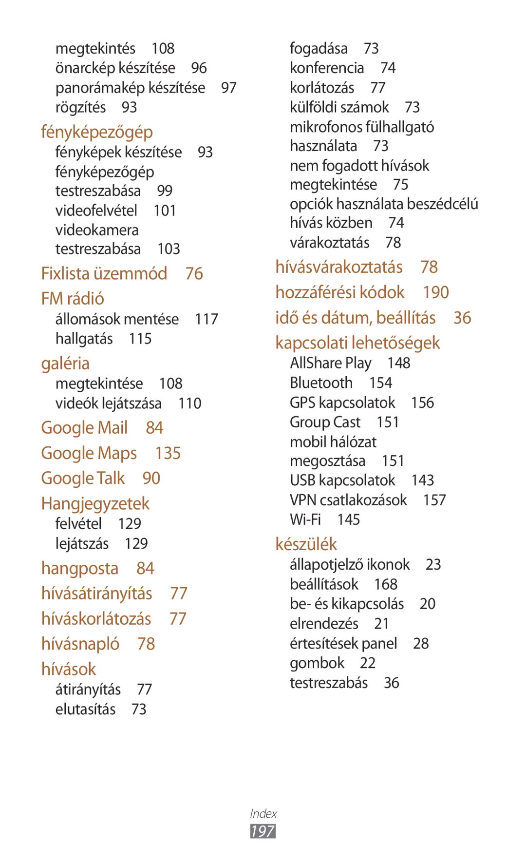 Samsung GT2N7000ZBATMH, GT-N7000ZBADBT, GT-N7000ZBEATO, GT-N7000RWAATO, GT-N7000ZBAEUR 197, Állomások mentése 117 hallgatás  